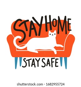 Vector illustration red sofa and relaxed white cat. Stay Home Stay Safe lettering phrase. Grunge colored typography poster with domestic animal, quarantine social isolation