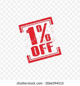 Vector illustration of red stamp 1% Off discount tag with grunge effect on transparent background (PNG)