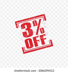 Vector illustration of red stamp 3% 
 Off discount tag with grunge effect on transparent background (PNG)