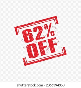 Vector illustration of red stamp 62% Off discount tag with grunge effect on transparent background (PNG)