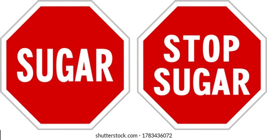 Vector illustration of red STOP traffic signs to cease unhealthy sugar in low-carb ketogenic diet know as keto