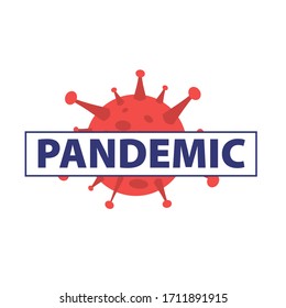 Vector illustration of red virus with big word Pandemic in the frame. Medical banner concept