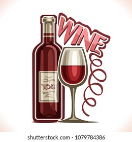 Vector illustration of red Wine, poster with bottle of french merlot and half full wineglass with rose drink, original typeface for word wine with twisted decoration, design composition for bar menu.