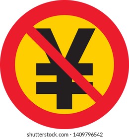 vector illustration with red and yellow prohibition sign.
prohibition of Yuan/ 
it is not possible to pay with Yuan