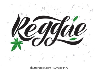 Vector Illustration of reggae text. Lettering typography poster. Vector badges for reggae, with marijuana leaf. Calligraphy background. EPS 10