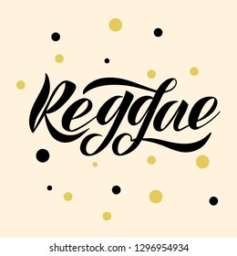 Vector Illustration of reggae text. Lettering typography poster. Vector badges for reggae. Calligraphy background. EPS 10