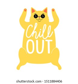 Vector illustration with relaxed lying yellow cat in black sunglasses and lettering positive quote Chill Out. Colored typography poster, apparel print design with pet