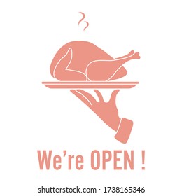 Vector illustration Reopening of cafe, restaurant after COVID-19 quarantine, coronavirus pandemic. Waiter's hand carries chicken dish. Message We're open. Welcoming customers, informing about opening