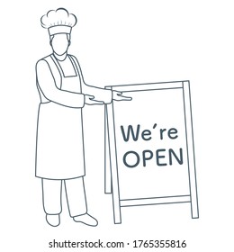 Vector illustration Reopening of cafe, restaurant after COVID-19 quarantine, coronavirus pandemic. Chef Cook with a sign We're open. Welcoming customers, informing about opening. Design for web, print