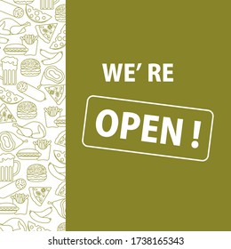 Vector illustration Reopening of street food trading, pizza shops, fast food cafe after COVID-19 quarantine, coronavirus pandemic. Sign We're open. Social distancing. Reducing risk of infection