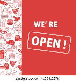 Vector illustration Reopening of street food trading, pizza shops, fast food cafe after COVID-19 quarantine, coronavirus pandemic. Sign We're open. Social distancing. Reducing risk of infection