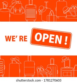 Vector illustration Reopening of travel agencies, ticket booking, visa centers after COVID-19 quarantine coronavirus pandemic. SignWe're open Restart business in normal operation after virus lockdown