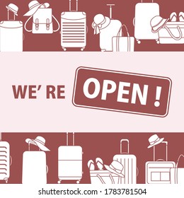 Vector illustration Reopening of travel agencies, ticket booking, visa centers after COVID-19 quarantine coronavirus pandem.  We're open sign. Restart business in normal operation after virus lockdown concept