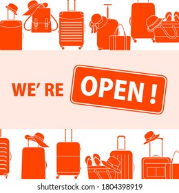 Vector illustration Reopening of travel agencies, ticket booking, visa centers after COVID-19 quarantine coronavirus pandemic. SignWe're open Restart business in normal operation after virus lockdown