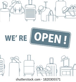 Vector illustration Reopening of travel agencies, ticket booking, visa centers after COVID-19 quarantine coronavirus pandemic. Sign We're open Restart business in normal operation after virus lockdown
