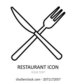 Vector illustration for restaurant - fork, knife. Outline icon.