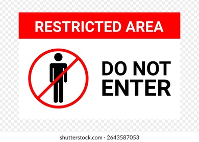 Vector illustration of restricted area, do not enter label isolated on transparent background