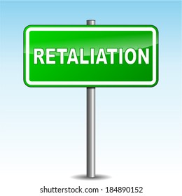 Vector illustration of retaliation green signpost on sky background