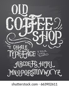 Vector illustration of retro font, capital letters written in white chalk on a blackboard. Template, design element for a signboard, advertising of coffee shop