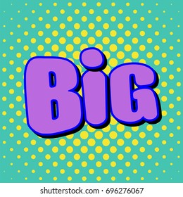 Vector illustration in a retro pop art style. BIG text on a dot colored background
