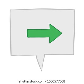 Vector illustration right arrow in speech bubble. Hand drawn. Colored outlines.