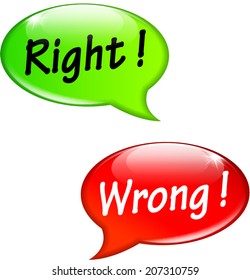 Vector illustration of right and wrong speech bubbles