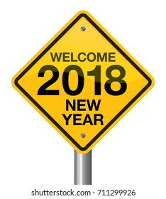 Vector illustration of road sign 2018. New Year is coming, wish you all the best as always in this coming new year.