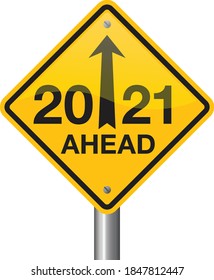 Vector illustration of road sign 2021. New Year is coming, wish you all the best as always in this coming new year.
