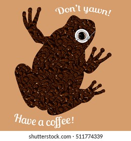 Vector illustration of roasted beans, cup of coffee and a silhouette of a frog. Design banner, poster, leaflets