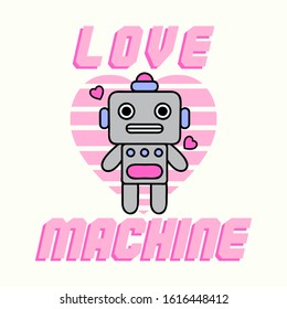 VECTOR ILLUSTRATION OF A ROBOT WITH HEARTS, SLOGAN PRINT