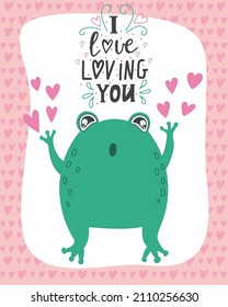 Vector illustration of a romantic frog with lettering I love loving  you. Valentine's day concept cartoon characters in love, cute declaration of love