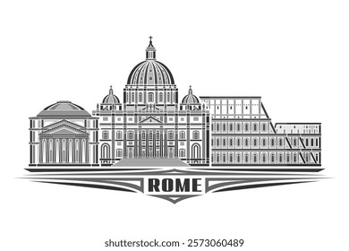 Vector illustration of Rome, monochrome horizontal card with linear design famous rome city scape, historical urban line art concept with decorative lettering for dark text rome on white background