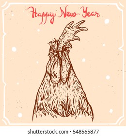 Vector illustration of rooster portrait - symbol of  year, text Happy New Year on background with abstract paper texture, retro frame. Cock sketch. Linear art in vintage style for design.