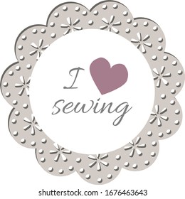 Vector illustration a round frame from objects and materials for courses of sewing, embroidery. Template for text, poster, postcard, brochure. 
