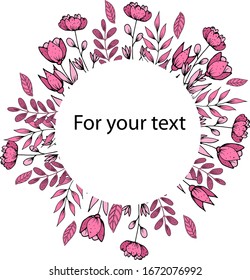 Vector illustration. Round frame of pink stylized flowers and branches. Hand drawing style with black contours. Template for the text.