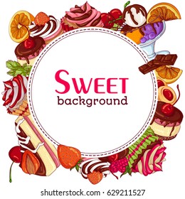 Vector illustration of round frame with sweets and various desserts isolated on white background. Design template for menu, cookbook, banner