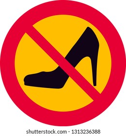 vector illustration with round, red and yellow prohibition sign.
prohibition of High Heels