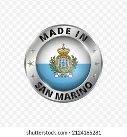 Vector illustration Round silver badge. Made in San Marino on transparent background 