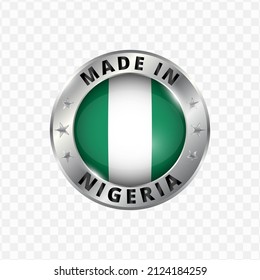 Vector illustration Round silver badge. Made in Nigeria on transparent background (PNG).