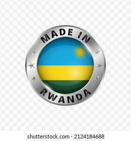 Vector illustration Round silver badge. Made in Rwanda on transparent background 