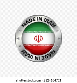 Vector illustration Round silver badge. Made in Iran on transparent background 