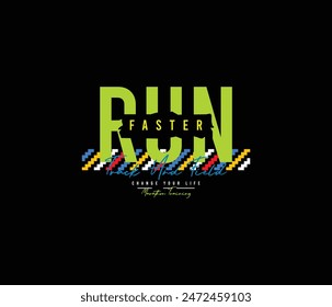 vector illustration run faster tshirt graphic and apparel design for prints and other uses