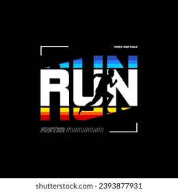 Vector illustration run faster.Typography, t-shirt graphics, print, poster, banner, flyer, postcard