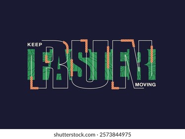 Vector illustration  run faster.Typography, t-shirt graphics,etc.