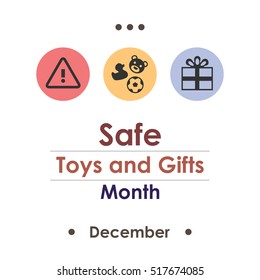 Vector Illustration For Safe Toys And Gifts Month In December