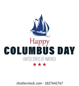 Vector Illustration of a Sailing ship floating on the sea waves. Happy Columbus Day. Caravel Santa Maria.