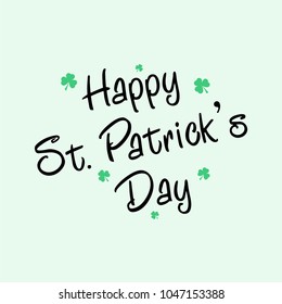 Vector Illustration of Saint Patricks Day Card Calligraphic Lettering 