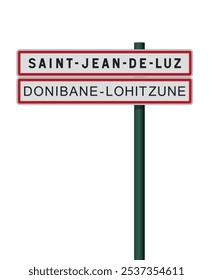 Ilustração vetorial da sinalização rodoviária de entrada da cidade de Saint-Jean de Luz, França (Donibane Lohizune em basco) em poste metálico