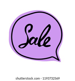 Vector illustration, sale lettering. Minimalistic style with black letters on a color background shaped as  speech bubble.