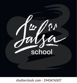 Vector illustration of salsa school lettering for banner, poster, business card, dancing club advertisement, signage design. Creative handwritten text for the internet or print

